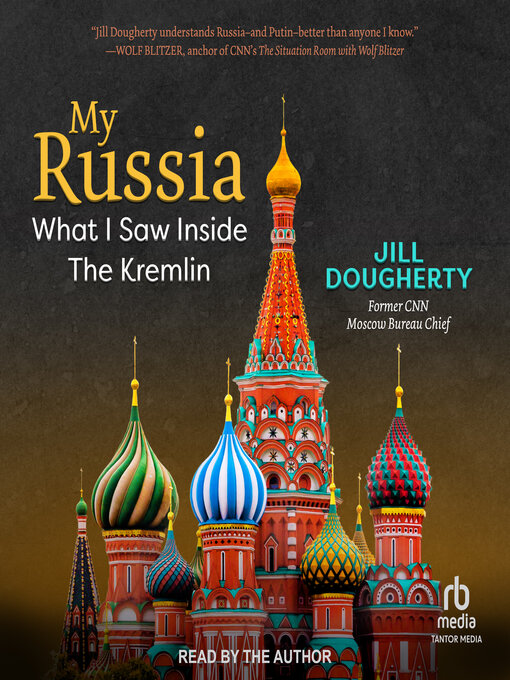Title details for My Russia by Jill Dougherty - Available